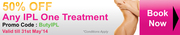 50% Off for Any One IPL Treatment