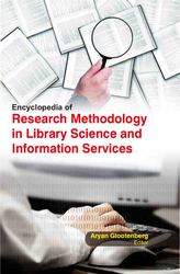 Encyclopedia Of Research Methodology In Library Science And Informatio