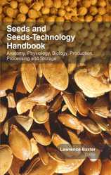 SEEDS & SEED - TECHNOLOGY HANDBOOK : ANATOMY , PHYSIOLOGY ,  BIOLOGY ,  P