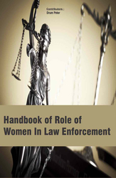 Handbook Of Role Of Women In Law Enforcement and Empowerment (2 Volume