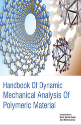 Handbook Of Dynamic Mechanical Analysis Of Polymeric Material (2 Volum