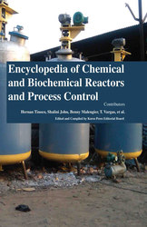 Encyclopaedia of Chemical and Biochemical Reactors and Process Control