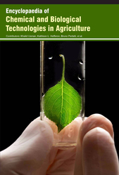 Encyclopaedia of Chemical and Biological Technologies in Agriculture (
