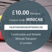 Heathrow Airport Minicab - 10% Discount Using Online Code : MINICAB