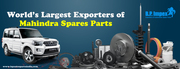 World’s Largest Exporters of Mahindra Spares Parts 