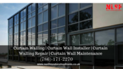 Curtain Walling - A Wonderful And Trendy Solution