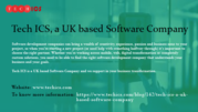 Tech ICS,  a UK based Software Company