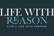Life With Reason
