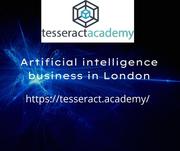  Artificial intelligence business in London- Tesseract academy 
