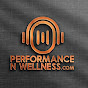 Performance and Wellness Podcast on YouTube