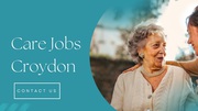 Start Your Career with Care Jobs in Croydon