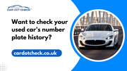 Want to check your used car's number plate history?