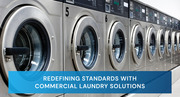 Corporate Clean: Redefining Standards with Commercial Laundry Solution