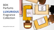 BDK Parfums – Luxurious Fragrance Collection