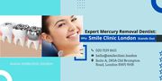 Expert Mercury Removal Dentist: Why Smile Clinic London Stands Out