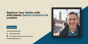 Restore Your Smile with Affordable Dental Implants in London!