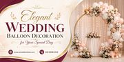 Elegant Wedding Balloon Decoration for Your Special Day