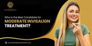 Who Is the Best Candidate for Moderate Invisalign Treatment?