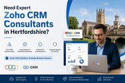 Need Expert Zoho CRM Consultants in Hertfordshire?