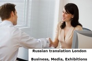 Russian translator London. Business,  Media,  Exhibitions.Central London